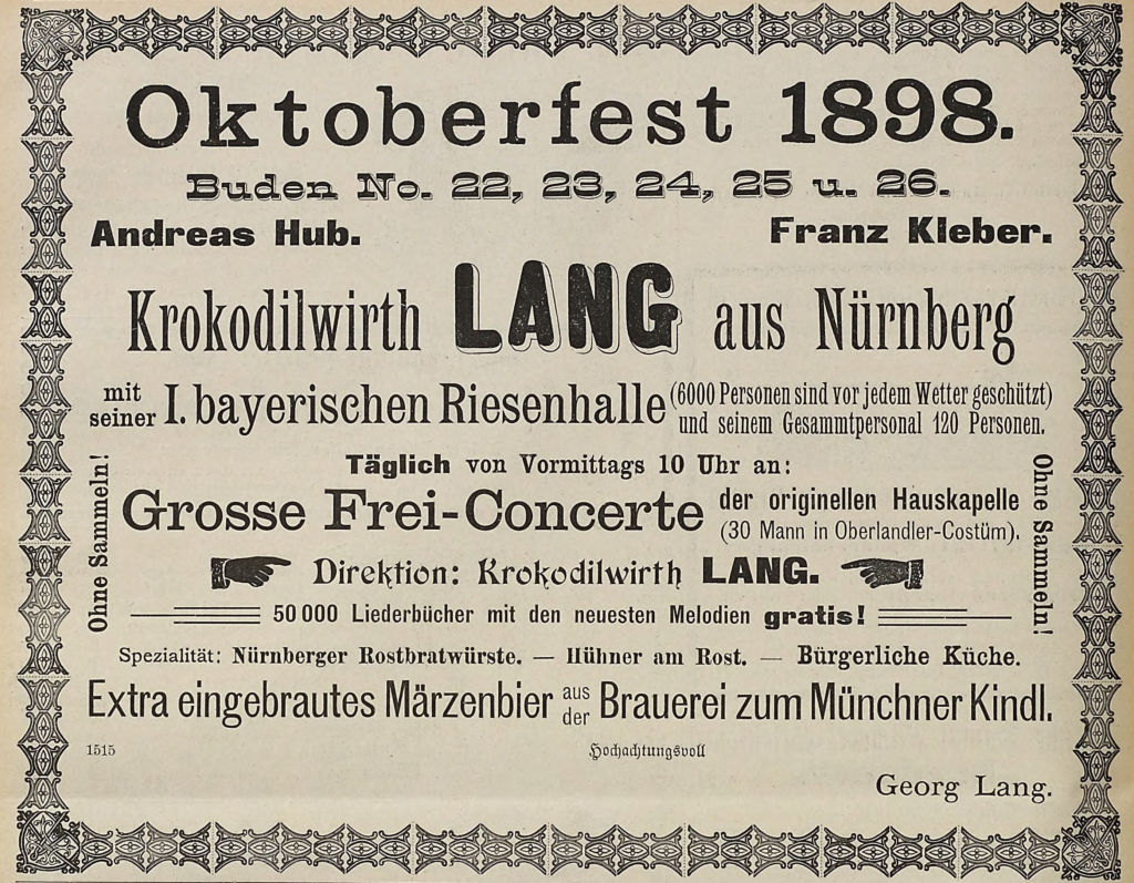 Half-page ad for Georg Lang's "first Bavarian giant hall" at Oktoberfest 1898, advertising the tent size, free concerts, the free song books, and food and drink: Nuremberg sausages, grilled chicken, traditional cuisine, accompanied by "specially brewed Märzenbier" from Münchner Kindl brewery. The ad also contains the names of two strawmen, Andreas Hub (stall 24) and Franz Kleber (stall 25).